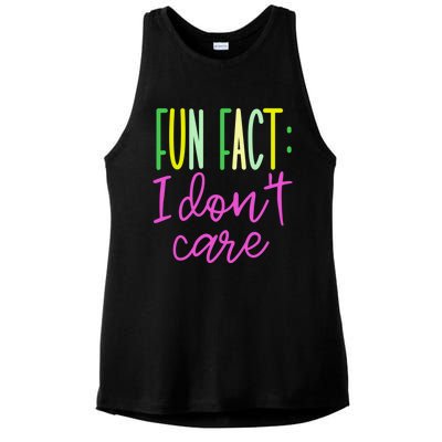 Cute Fun Fact I DonT Care Ladies PosiCharge Tri-Blend Wicking Tank