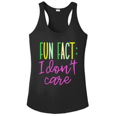 Cute Fun Fact I DonT Care Ladies PosiCharge Competitor Racerback Tank