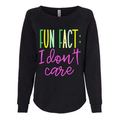 Cute Fun Fact I DonT Care Womens California Wash Sweatshirt