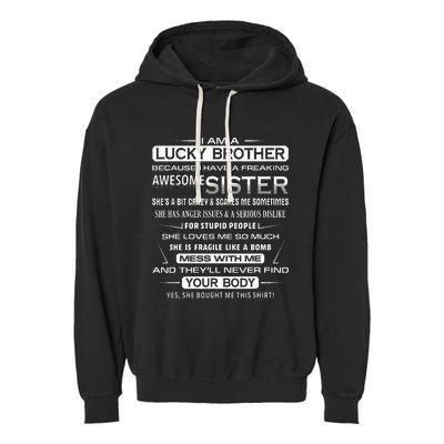 Christmas Funny For Brother From Sister I Am A Lucky Brother Garment-Dyed Fleece Hoodie