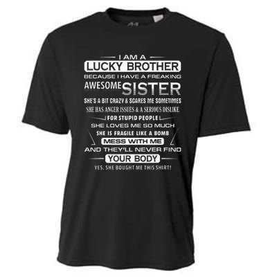 Christmas Funny For Brother From Sister I Am A Lucky Brother Cooling Performance Crew T-Shirt