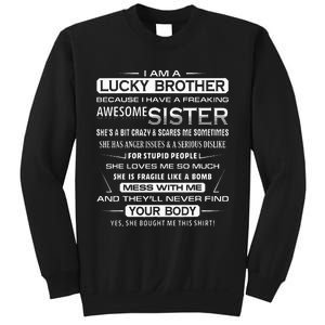 Christmas Funny For Brother From Sister I Am A Lucky Brother Sweatshirt