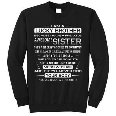 Christmas Funny For Brother From Sister I Am A Lucky Brother Sweatshirt