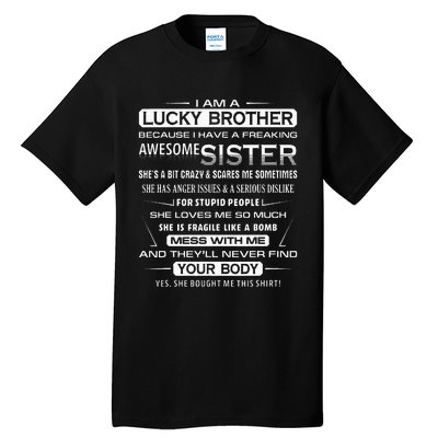 Christmas Funny For Brother From Sister I Am A Lucky Brother Tall T-Shirt