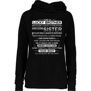 Christmas Funny For Brother From Sister I Am A Lucky Brother Womens Funnel Neck Pullover Hood