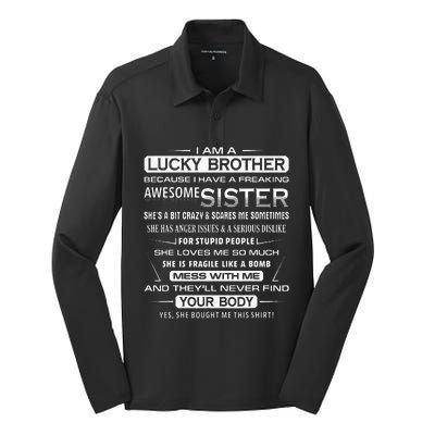 Christmas Funny For Brother From Sister I Am A Lucky Brother Silk Touch Performance Long Sleeve Polo