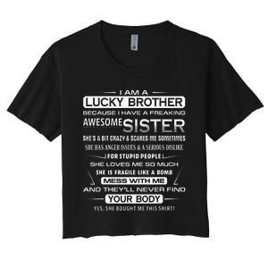 Christmas Funny For Brother From Sister I Am A Lucky Brother Women's Crop Top Tee