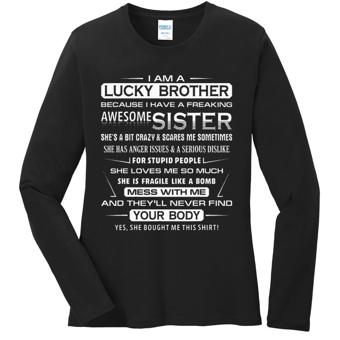 Christmas Funny For Brother From Sister I Am A Lucky Brother Ladies Long Sleeve Shirt