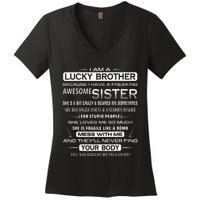 Christmas Funny For Brother From Sister I Am A Lucky Brother Women's V-Neck T-Shirt