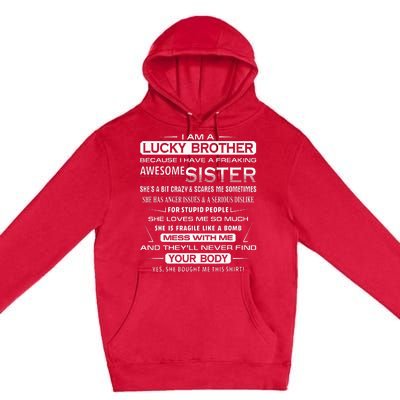 Christmas Funny For Brother From Sister I Am A Lucky Brother Premium Pullover Hoodie