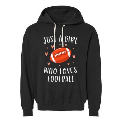 Cute Football For Just A Who Loves Football Garment-Dyed Fleece Hoodie