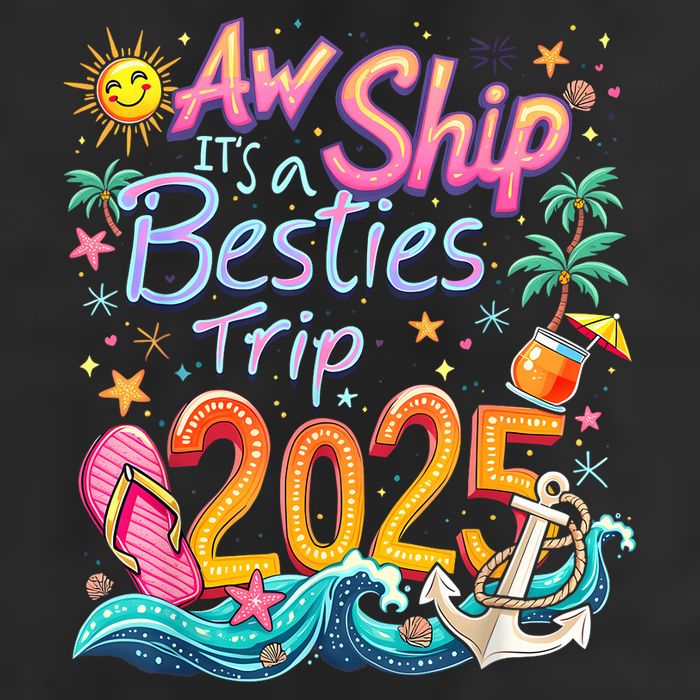Cruise Flight Friend Group Trip ItS A Besties Trip 2025 7 Panel Mesh Trucker Snapback Hat