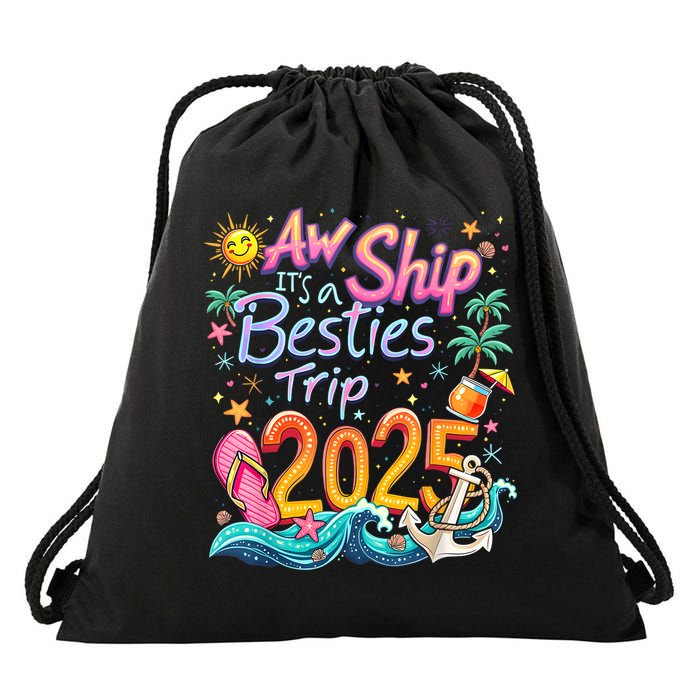 Cruise Flight Friend Group Trip ItS A Besties Trip 2025 Drawstring Bag