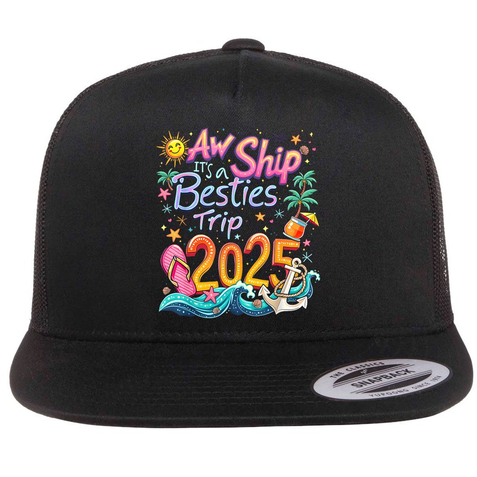 Cruise Flight Friend Group Trip ItS A Besties Trip 2025 Flat Bill Trucker Hat