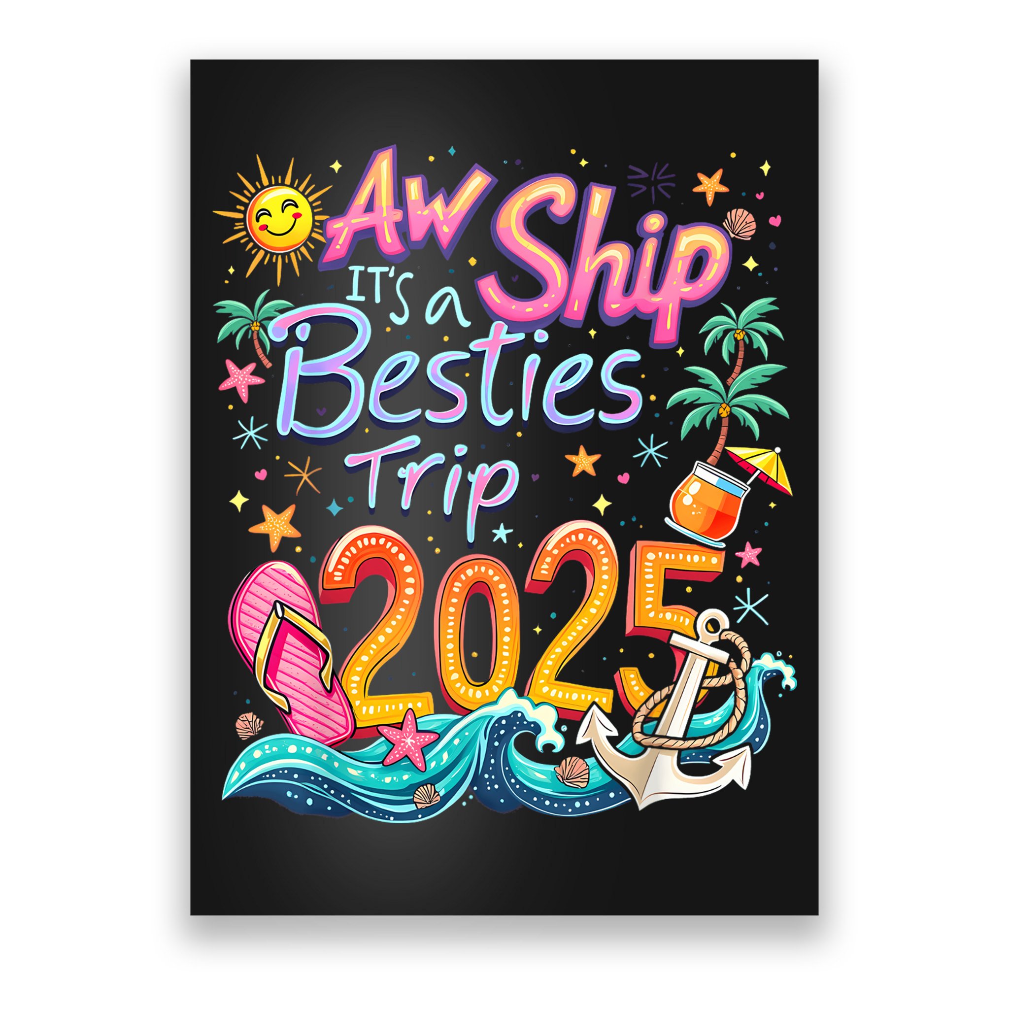Cruise Flight Friend Group Trip ItS A Besties Trip 2025 Poster