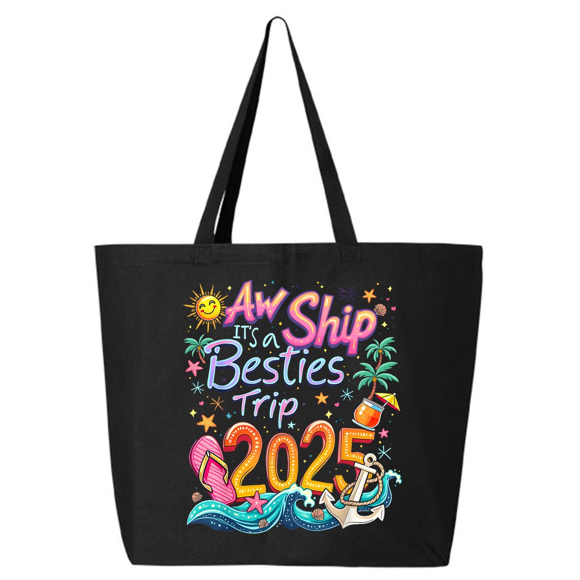 Cruise Flight Friend Group Trip ItS A Besties Trip 2025 25L Jumbo Tote