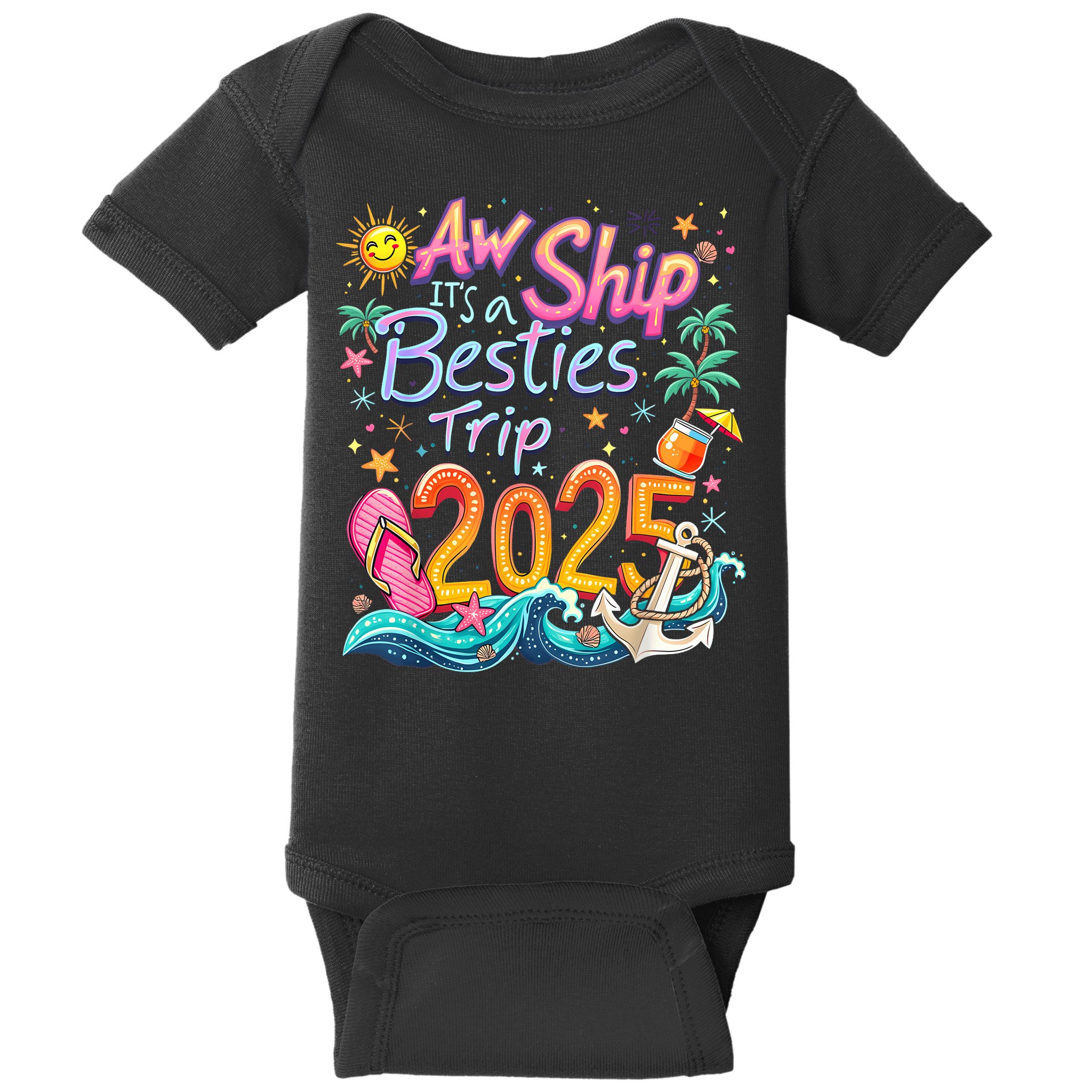 Cruise Flight Friend Group Trip ItS A Besties Trip 2025 Baby Bodysuit