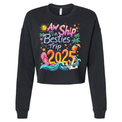Cruise Flight Friend Group Trip ItS A Besties Trip 2025 Cropped Pullover Crew