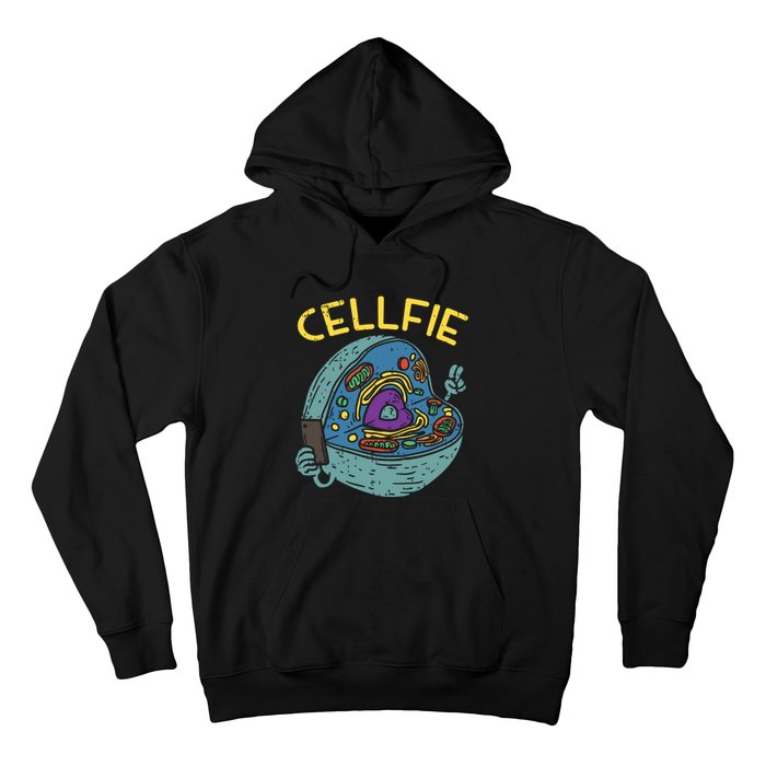 Cell Fie Funny Science Biology Teacher Hoodie