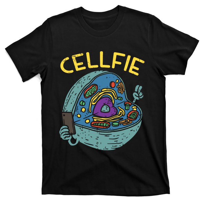 Cell Fie Funny Science Biology Teacher T-Shirt