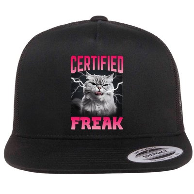 Certified Freak Funny Cat Meme Hilarious Cat Lover Flat Bill Trucker Hat