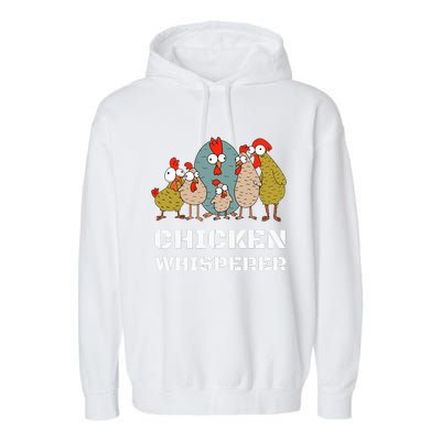 Chickens For Farmers Chicken Keepers & Chicken Whisperer Garment-Dyed Fleece Hoodie