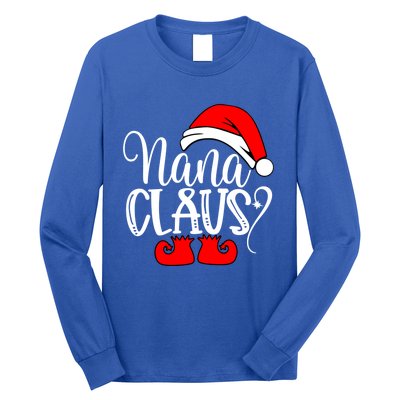 Christmas Family Funny Gift Funny Nanna Santa Nana Claus Gift Long Sleeve Shirt