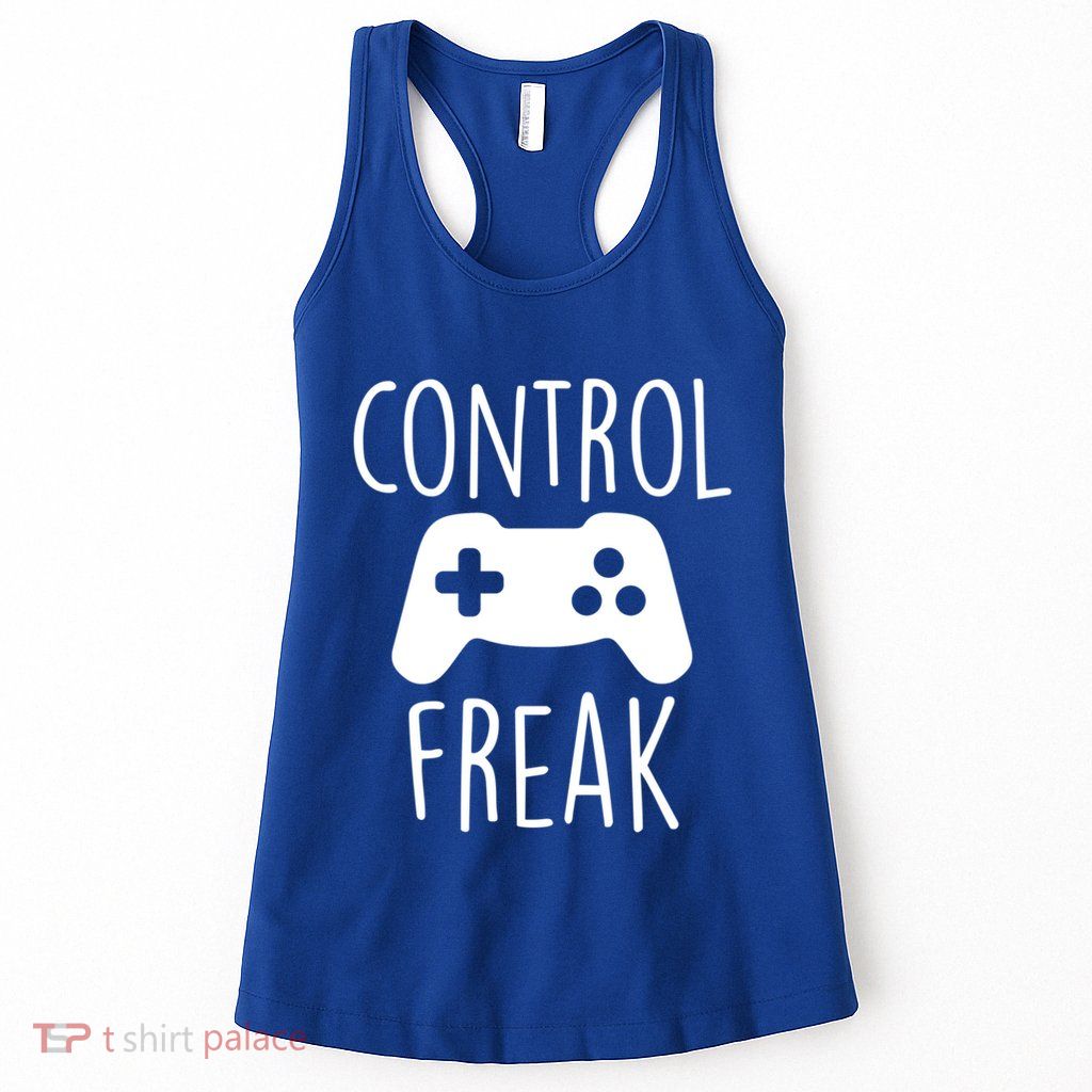 Control Freak Funny Video Game Player Joke Gaming Quote Pun Gift Womens Tank Top