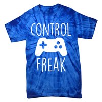 Control Freak Funny Video Game Player Joke Gaming Quote Pun Gift Tie-Dye T-Shirt