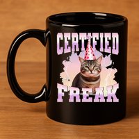 Certified Freak Funny Cat Joke Meme Cement Cursed Cat 11oz C Handle Ceramic Mug