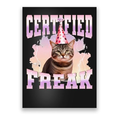Certified Freak Funny Cat Joke Meme Cement Cursed Cat Poster