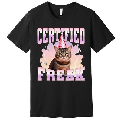 Certified Freak Funny Cat Joke Meme Cement Cursed Cat Premium T-Shirt
