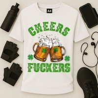 Cheers Fuckers Funny St Patrick's Day Beer Cooling Performance Crew T-Shirt