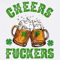 Cheers Fuckers Funny St Patrick's Day Beer Cooling Performance Crew T-Shirt