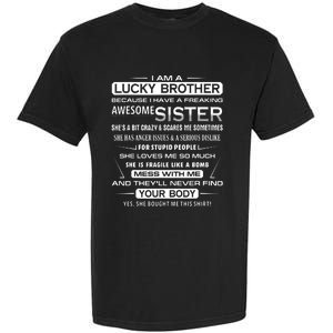 Christmas Funny For Brother From Sister I Am A Lucky Brother Garment-Dyed Heavyweight T-Shirt