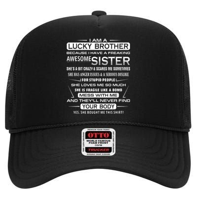 Christmas Funny For Brother From Sister I Am A Lucky Brother High Crown Mesh Back Trucker Hat