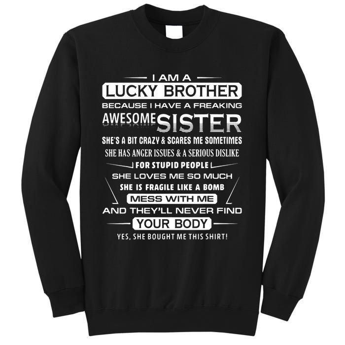 Christmas Funny For Brother From Sister I Am A Lucky Brother Sweatshirt