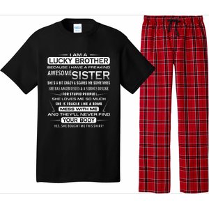 Christmas Funny For Brother From Sister I Am A Lucky Brother Pajama Set