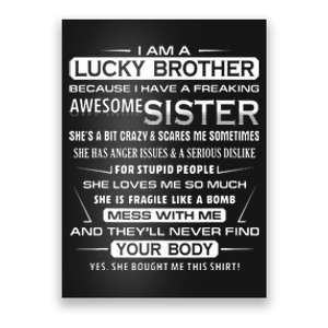 Christmas Funny For Brother From Sister I Am A Lucky Brother Poster