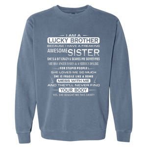 Christmas Funny For Brother From Sister I Am A Lucky Brother Garment-Dyed Sweatshirt