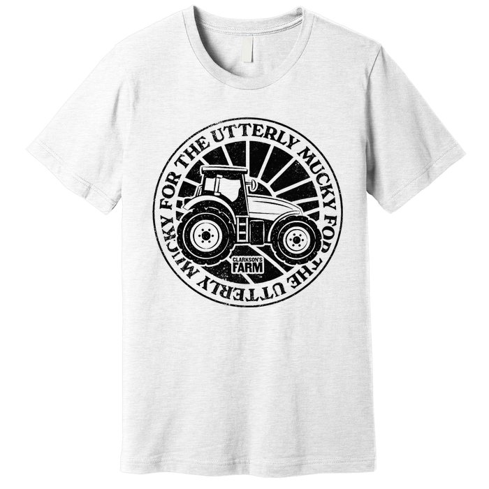 ClarksonS Farm For The Utterly Mucky Premium T-Shirt