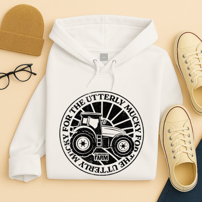 ClarksonS Farm For The Utterly Mucky Hoodie