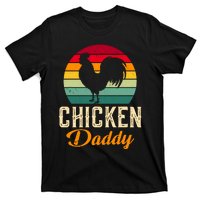 Chicken Farm Funny Dad Chicken Whisperer Chicken Daddy T-Shirt