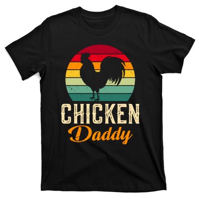 Chicken Farm Funny Dad Chicken Whisperer Chicken Daddy T-Shirt