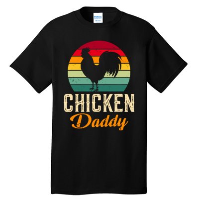 Chicken Farm Funny Dad Chicken Whisperer Chicken Daddy Tall T-Shirt