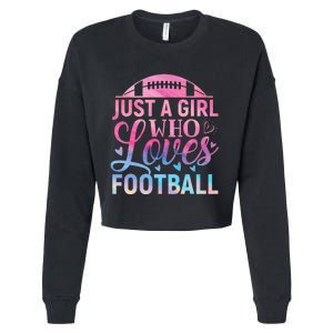 Cute Football For Just A Who Loves Football Cropped Pullover Crew