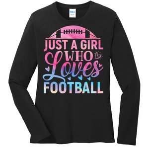 Cute Football For Just A Who Loves Football Ladies Long Sleeve Shirt