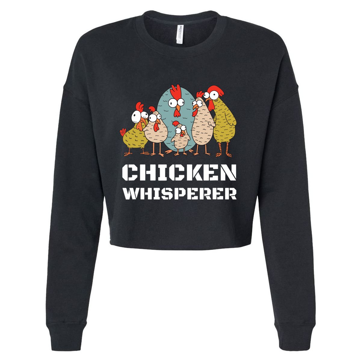Chickens For Farmers Chicken Keepers Chicken Whisperer Cropped Pullover Crew