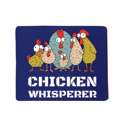 Chickens For Farmers Chicken Keepers Chicken Whisperer Mousepad