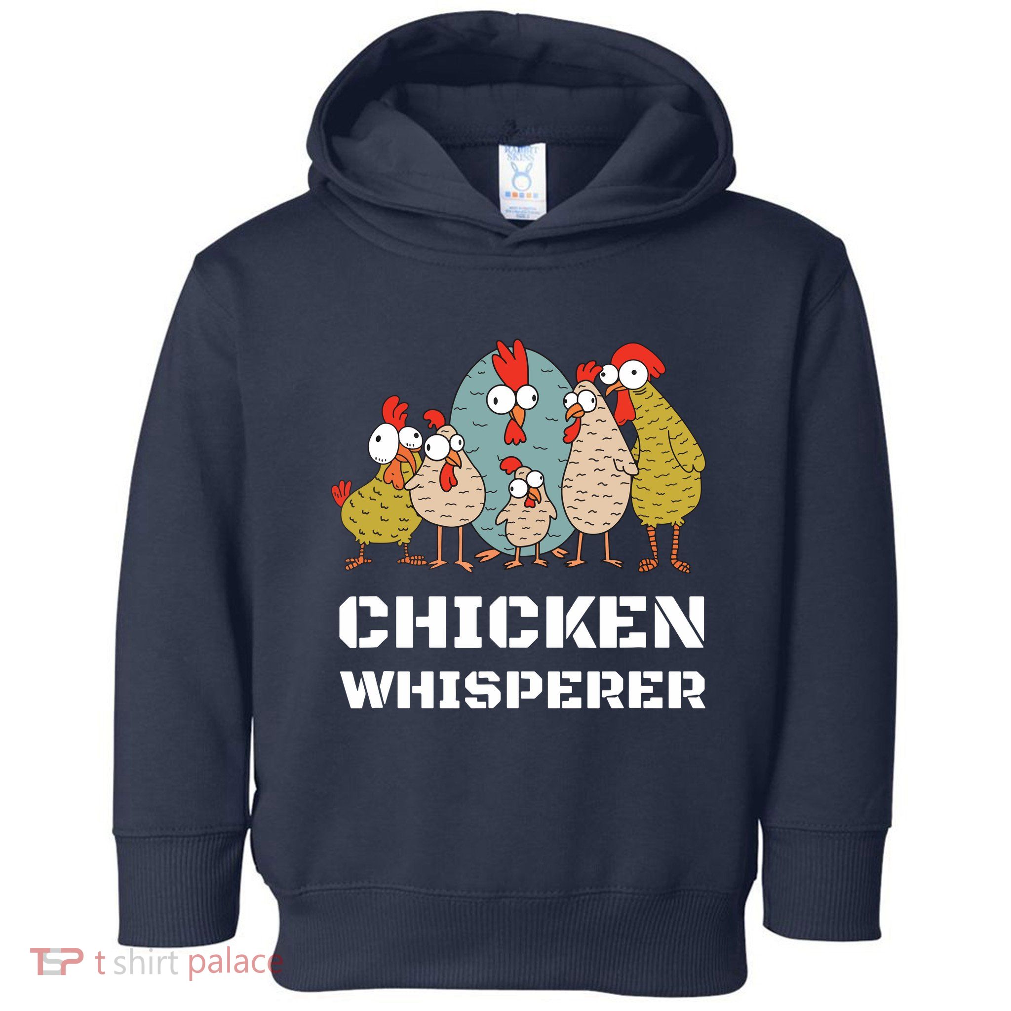 Chickens For Farmers Chicken Keepers Chicken Whisperer Toddler Hoodie